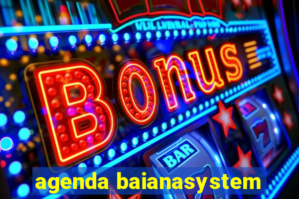 agenda baianasystem